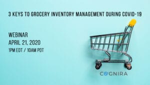 3 Keys to Grocery Inventory Management during COVID-19
