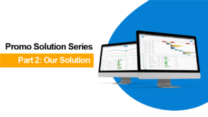 Promo Solution Series | Our Solution