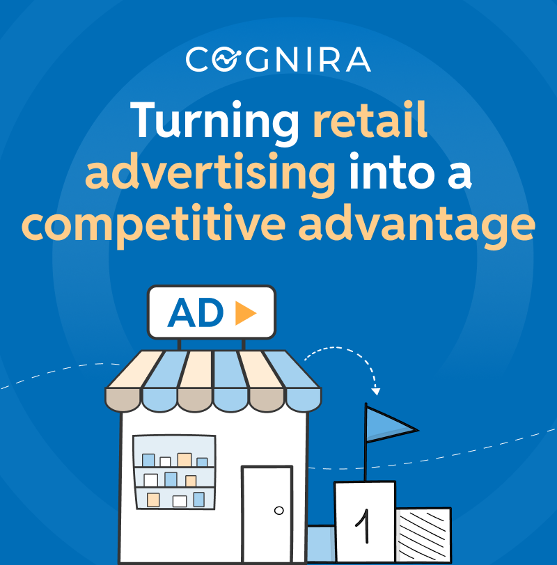 Cognira graphic reading "Turning retail advertising into a competitive advantage" alongside a storefront illustration and a 1st-place podium.